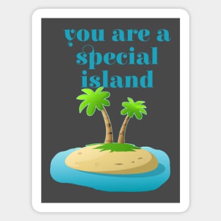 You are a Special Island Sticker